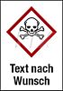GHS-Symbol mit Text nach Wunsch