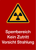 Sperrbereich - Vorsicht Strahlung