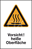 Vorsicht! Heiße Oberfläche