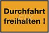 Durchfahrt freihalten!
