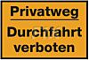 Privatweg - Durchfahrt verboten