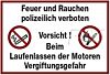 Feuer und Rauchen polizeilich verboten