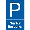 Parkplatz: Nur für Besucher
