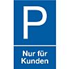 Parkplatz: Nur für Kunden