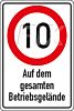 10 km/h - Betriebsgelände