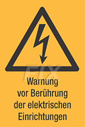Warnung vor Berührung der elektrischen