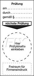 Grundplakette für nächste Prüfung